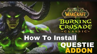 How To Install Questie ADDON | World of Warcraft/Burning Crusade Classic |