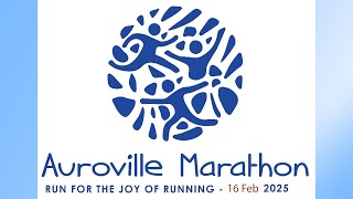 Auroville Marathon:  Run for the Joy of Running (16 Feb 2025)