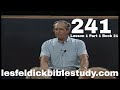 241 - Les Feldick Bible Study Lesson 1 - Part 1 - Book 21 - Old Adam Crucified - Romans 3:19-22