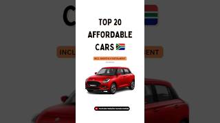 Top 20 Affordable (or Cheapest) Cars in South Africa 🇿🇦 2025 || Monthly Instalment Calculator 🚗