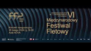 VI Międzynarodowy Festiwal Fletowy, 29.02.-2.03.2024