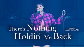 【4K】Day@COLLAR 《There's Nothing Holdin' Me Back》｜Lolly Talk Little Things Concert 2023 ｜2023.11.29