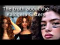 **Exposing the Kalogera sisters