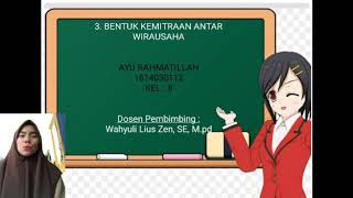 Ayu Rahmatillah, 1614030112, Mpi B, kel 8, Bentuk Kemitraan Antar Wirausaha.