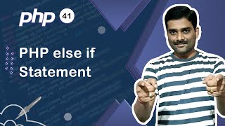 PHP else-if Statement - PHP Tutorial 41 🚀