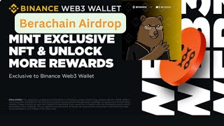 BINANCE WEB3 WALLET AIRDROP Berachain: Berachain Testnet Airdrop