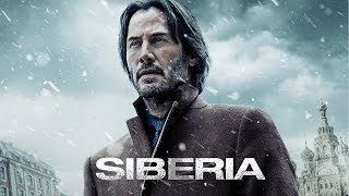 Siberia - Official Trailer