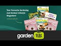 How To Subscribe to The Gardener Magazine