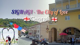 Signagi : The City of Love 🇬🇪😍A Journey Through Love || Smallest City || Georgia