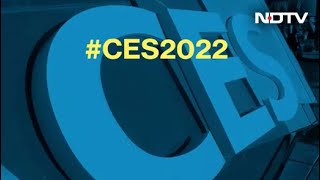 CES 2022: World Of Technological Marvels | The Gadgets 360 Show