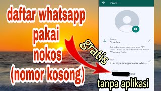 Cara daftar whatsapp pakai nokos (nomor kosong)