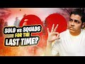 Solo Vs Squads For The Last Time? 💔 || PUBG Mobile : Jonathan