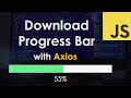 Download Progress Bar with Axios – JavaScript Tutorial