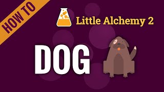 How to make a DOG in Little Alchemy 2