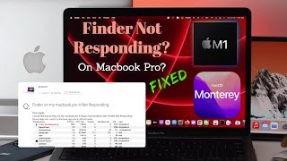 How to Fix Mac Finder Not Responding! [macOS Monterey]