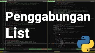 [Pythonic 19] Tips Penggabungan List pada Bahasa Pemrograman Python