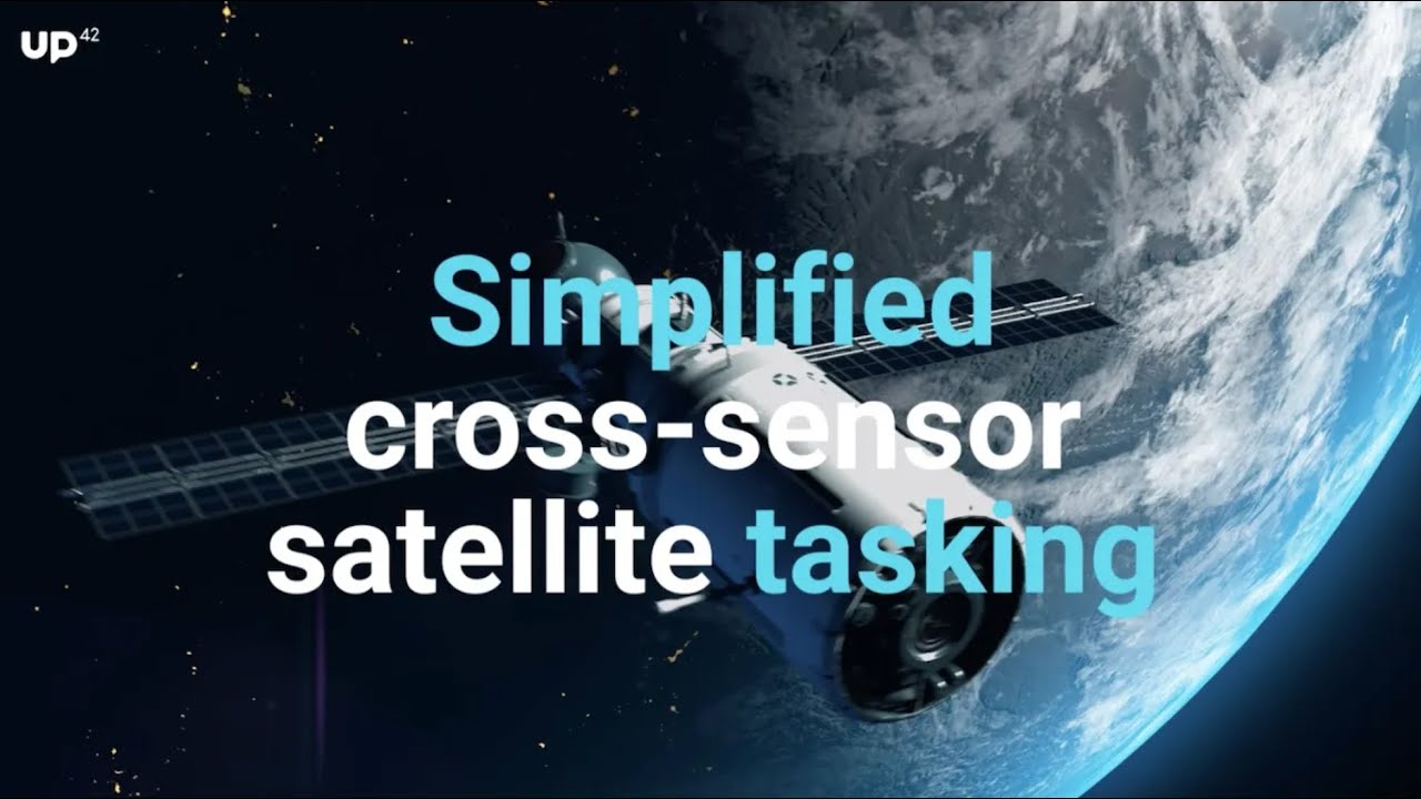 Simplified Satellite Tasking With UP42 - YouTube