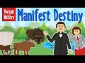 What is Manifest Destiny?