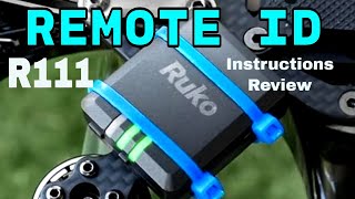 RUKO R111 Remote ID Module Full Instructions FAA Compliance Drones over 250 Grams