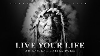 So Live Your Life – Chief Tecumseh (A Native American Poem)