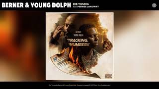 Berner \u0026 Young Dolph \