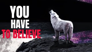 You Have To Believe  (TD Jakes, Jim Rohn, Les Brown)  Powerful Motivational Speech 2021