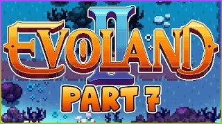 Evoland 2: The Haunted Forest (Part 7)