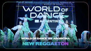 NEW REGGAETON | Junior Team | World of Dance ARGENTINA | #wodarg24