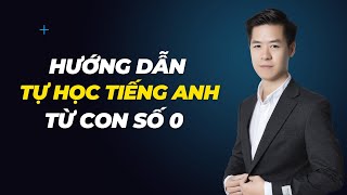 Bí Mật Để Tự Học Tiếng Anh Từ Con Số 0 | The Anh English