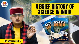 A Brief History of Science in India | Dr  Sabareesh P A | #sangamtalks
