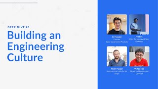 Deep Dive #1: Building an Engineering Culture