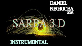 █▬█ █ ▀█▀ 2023 - Sarba  de concert 3 D- Daniel Negricea [Domn' Profesor Danciu]