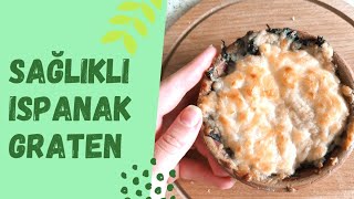 Pratik akşam yemeği | Ispanak Graten |quick and easy meal ideas