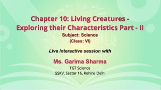 Class 6 NCERT Textbook - Chapter 10: Living Creatures - Exploring their Characteristics Part - II