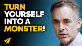 Become a Monster - Jordan Peterson | Best Motivational Video  2022