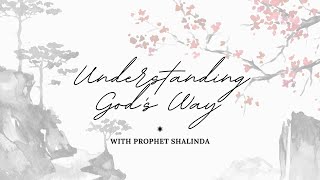 Understanding Gods Way - Episode 9