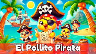 El Pollito Pío y la Gran Aventura Pirata: ¡Un Tesoro por Descubrir! 🐣🏴‍☠️✨