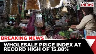 Wholesale Inflation Surges To Record High Of 15.88% in May | 'Mehengayi' to Stay For A Little Longer