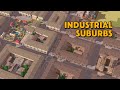 Industrial Suburbs In Urbek - City Builder - #3