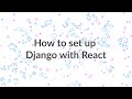 How to set up Django with React
