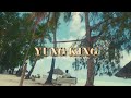 yung king you official video