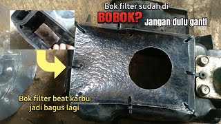 Cara memperbaiki bok filter saringan beat karbu yang sudah di bobok