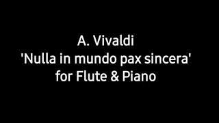 A. Vivaldi 'Nulla in mundo pax sincera' from Motet RV.630 for Flute & Piano