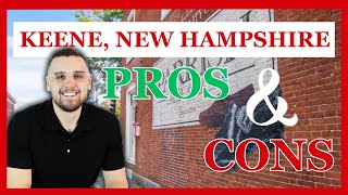 Living in Keene, New Hampshire l Pros and Cons 2023