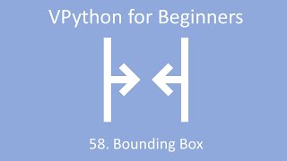 VPython for Beginners 58 - Bounding Box