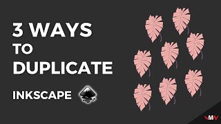 3 Ways To Duplicate in Inkscape | Inkscape Short Tutorials
