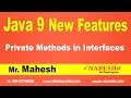 Java 9 New Features | Private Methods in Interfaces | Java 9 New Features with Examples | Mr.Mahesh
