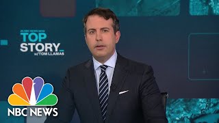 Top Story with Tom Llamas - June 22 | NBC News NOW