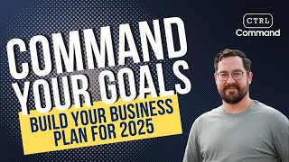 Master Your 2025 Real Estate Goals: Command Your Goals Workshop