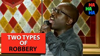 Hannibal Buress - Two Types Of Robbery